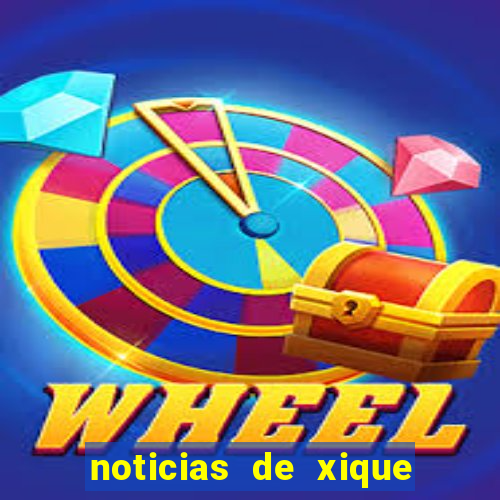 noticias de xique xique ba